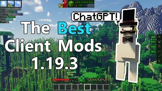 Best Client Side Mods for 1.19.3!