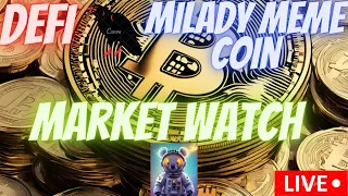 MILADY MEME COIN  JASMY COIN  BTC  $NFK  CAW  CRONOS  DEFI    MARKET WATCH    ***WE ARE LIVE***