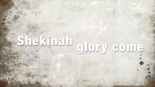 We wait for You(Shekinah Glory) with lyrics