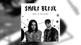 Xcho x Brunette - Smoke Break (Remix)