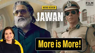 Jawan Movie Review by Anupama Chopra | SRK, Vijay Sethupathi, Nayanthara | Film Companion