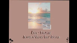 Zina - Babylone: Vocals Only, Acapella Version