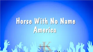 Horse With No Name - America (Karaoke Version)
