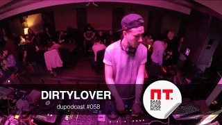 dupodcast #058: DIRTYLOVER @ PT.BAR