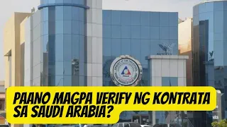 ETO ANG MGA REQUIREMENTS PARA SA CONTRACT VERIFICATION SA SAUDI ARABIA (BALIK MANGGAGAWA)