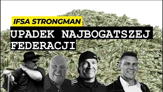 IFSA STRONGMAN - UPADEK NAJBOGATSZEJ FEDERACJI