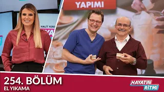 Hayatın Ritmi 254. Bölüm El Yıkama