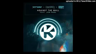 Jerome x Neptunica x Fabian Farell feat. Jon Paul - Against The Wall