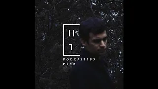 Psyk - HATE Podcast 185