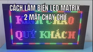 Hướng dẫn làm biển led Matrix 2 mặt bằng khung nhôm định hình