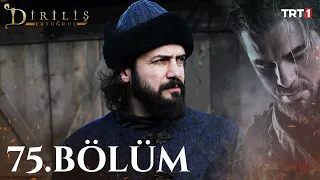 Diriliş Ertuğrul 75. Bölüm