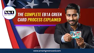 What is the Complete EB1A Green Card Process?  || Smart Green Card