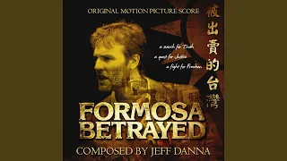 Formosa Betrayed Overture