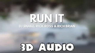 DJ Snake - Run It (ft. Rick Ross & Rich Brian) [3D AUDIO]