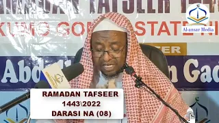 RAMADAN TAFSEER 1443AH2022 DAY (08) || Dr. Abdallah Usman Gadon Kaya