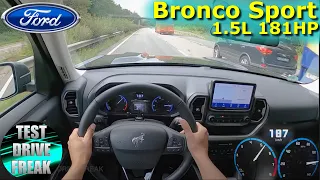 2021 Ford Bronco Sport 1.5L EcoBoost Big Bend AWD 181 HP TOP SPEED AUTOBAHN DRIVE POV