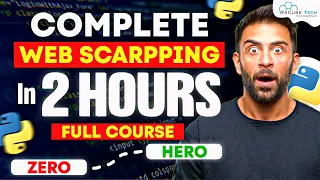 Web Scraping Course For Beginners 2024 | Learn Web Scraping with Practical in 2 Hours (FREE)