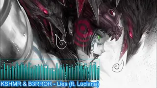 KSHMR & B3RROR - Lies ft  Luciana
