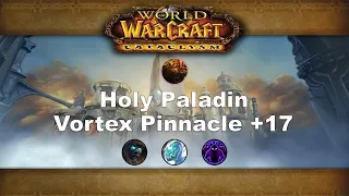 Vortex Pinnacle +17 | Tyrannical | Dragonflight Season 2 M+ | Holy Paladin PoV