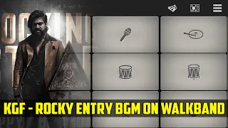 KGF - Rocky Mass Entry BGM On WalkBand | WalkBand Cover | Ayan Saha