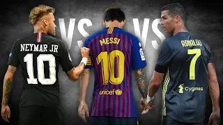 The Battle of Rivals, Messi vs Ronaldo vs Neymar