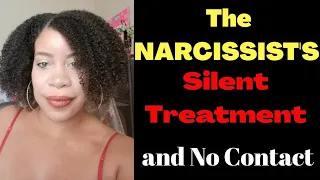 The Narcissist's Silent Treatment vs No Contact