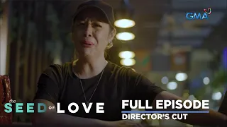 The Seed Of Love: Full Episode 77 (DIRECTOR'S CUT) | Online Exclusives