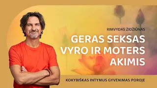 Geras sek.sas vyro ir moters akimis