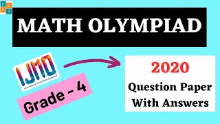 MATH OLYMPIAD || GRADE 4 || 2020 QUESTION PAPER WITH ANSWERS || MOEMS || IJMO || NLMC || IMO