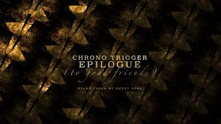 Chrono Trigger - Epilogue (to Good Friends) [Piano Cover by Renzy Star]