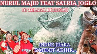 MANCING BARENG NURUL MAJID & SATRIA JOGLO DI TELAGA KUKUSAN