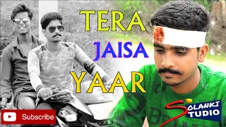 TERE JAISA YAAR KAHAN !! RAHUL JAIN !! A HEART TOUCHING NEW STORY 2018...by Cp,  RAHU VAISHNAV