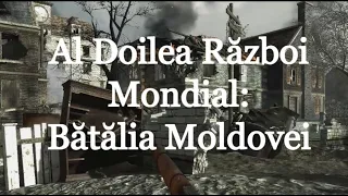 Al Doilea Război Mondial: Bătălia Moldovei (scurt documentar de Imperator Official)