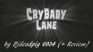 "Cry Baby Lane: Retake" by Djdeadpig 6934 (+ Review)