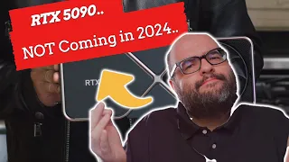 NO NVIDIA RTX 5090 In 2024! THIS Is COMING FIRST..