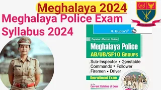 Meghalaya police 2024 EXAM  syllabus// Meghalaya police writting exam subject syllabus 2024