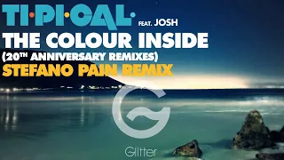 TI.PI.CAL. feat. JOSH - The colour inside (Stefano Pain remix) [Official]