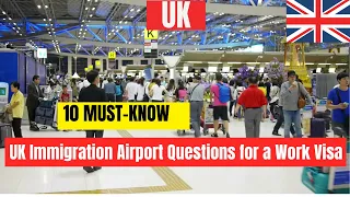 UK🇬🇧 Immigration Airport Questions &Answers for Work /Carer Visa| UK Immigration Airport Questions