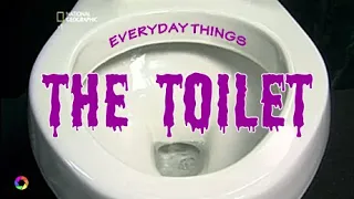 Everyday Things - THE TOILET (2006 TV Documentary)