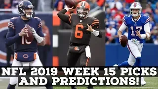 NFL 2019 WEEK 15 PICKS AND PREDICTIONS!