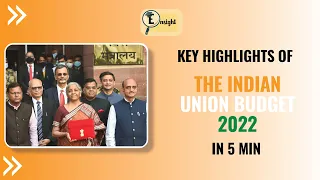 Key Takeaways From The Union Budget 2022