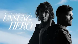 for KING & COUNTRY - Unsung Hero (Official Music Video)