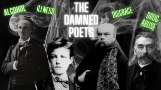 The Damned poets and their way of life