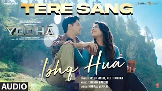 YODHA: Tere Sang Ishq Hua (Song) Sidharth Malhotra, Raashii Khanna, Arijit Singh, Neeti, Tanishk,