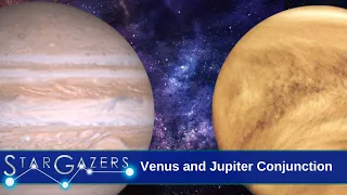 Venus and Jupiter Conjunction | February 13 - February 19 | Star Gazers