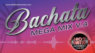 Mix De Bachata Vol. 4 - Hot Mix Hernandez