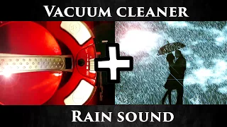 ★ 2 hours Vacuum Cleaner sound + Rain sound ★ Find sleep, Relax, soothe a baby