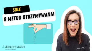 9 metod otrzymywania soli (wszystkie reakcje chemiczne otrzymywania soli)