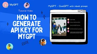 How to generate API Key for MyGPT