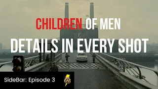 Children of Men: Details in Every Shot